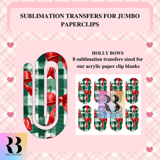 HOLLY BOWS SUBLIMATION TRANSFER