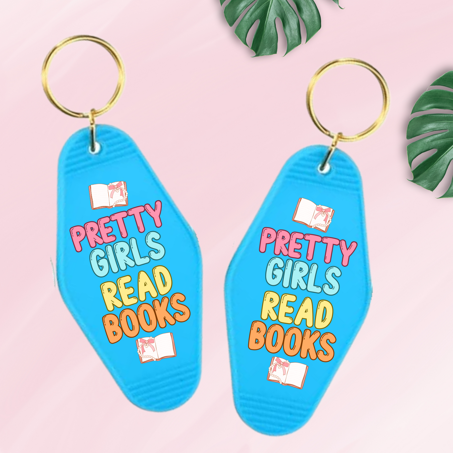 PRETTY GIRLS READS KEYCHAIN