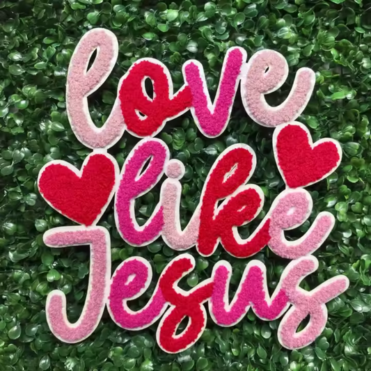 LOVE LIKE JESUS - IRON ON PATCH