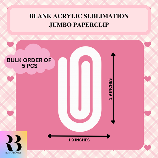 SUBLIMATION ACRYLIC PAPERCLIP BLANK (BUNDLES)