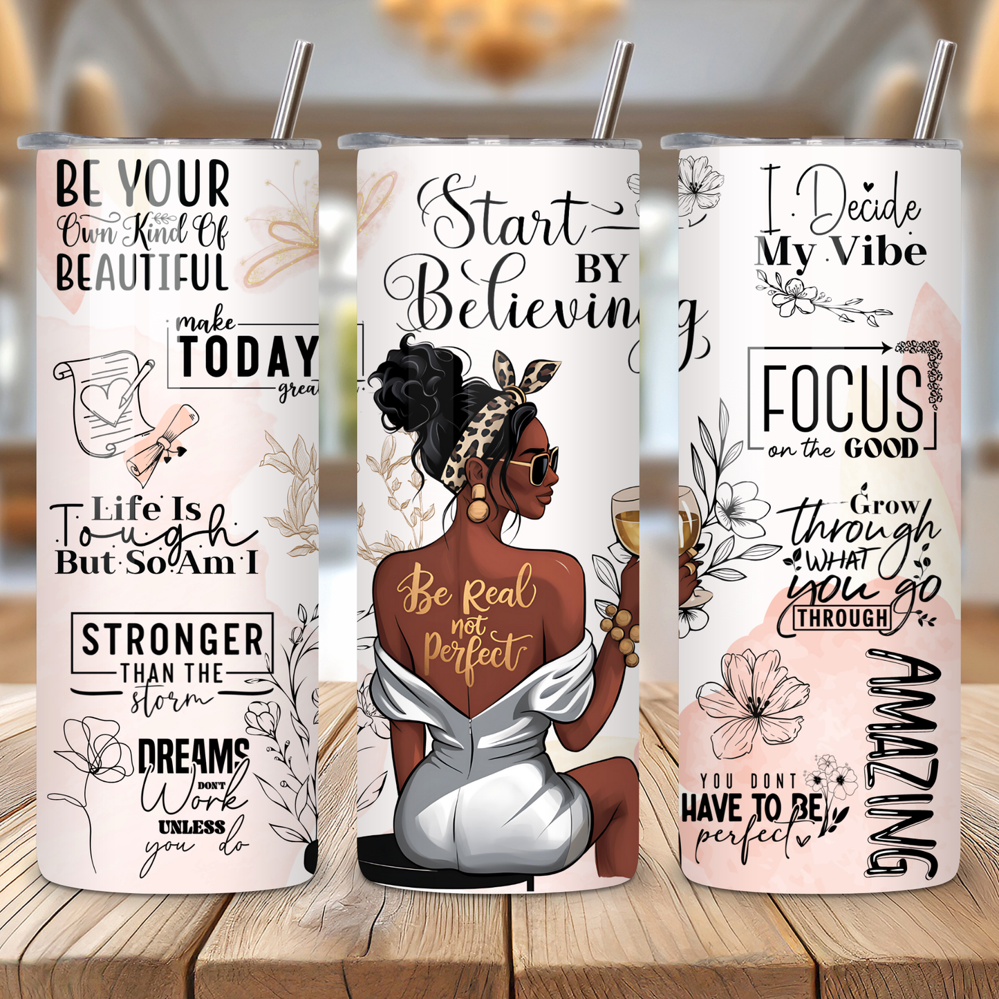 BE REAL AFFIRMATIONS WRAP 20oz Digital files