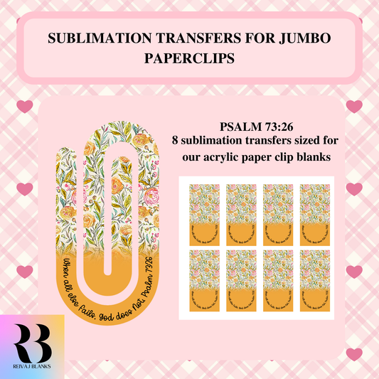 PSALM 73:26 SUBLIMATION TRANSFER