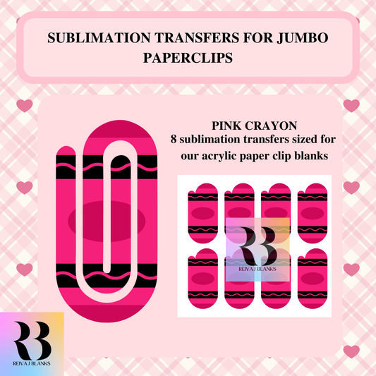 PINK CRAYON SUBLIMATION TRANSFER