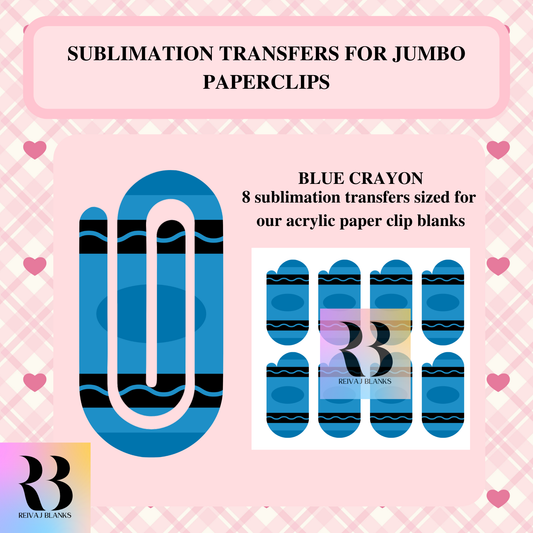 BLUE CRAYON SUBLIMATION TRANSFER
